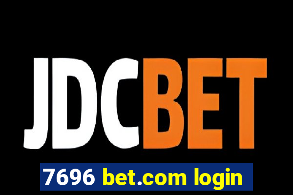 7696 bet.com login